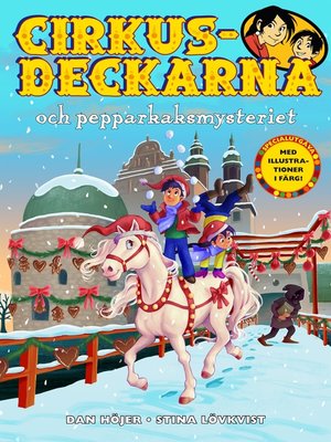 cover image of Cirkusdeckarna och pepparkaksmysteriet